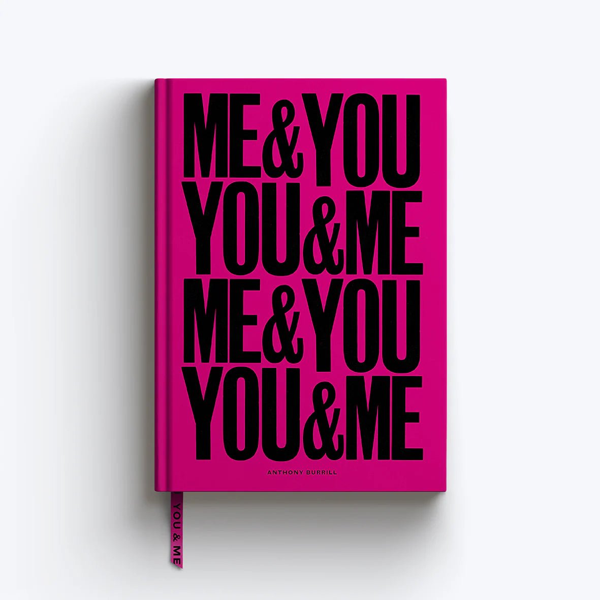 Me & You, You & Me A5 Lined Notebook – Anthony Burrill