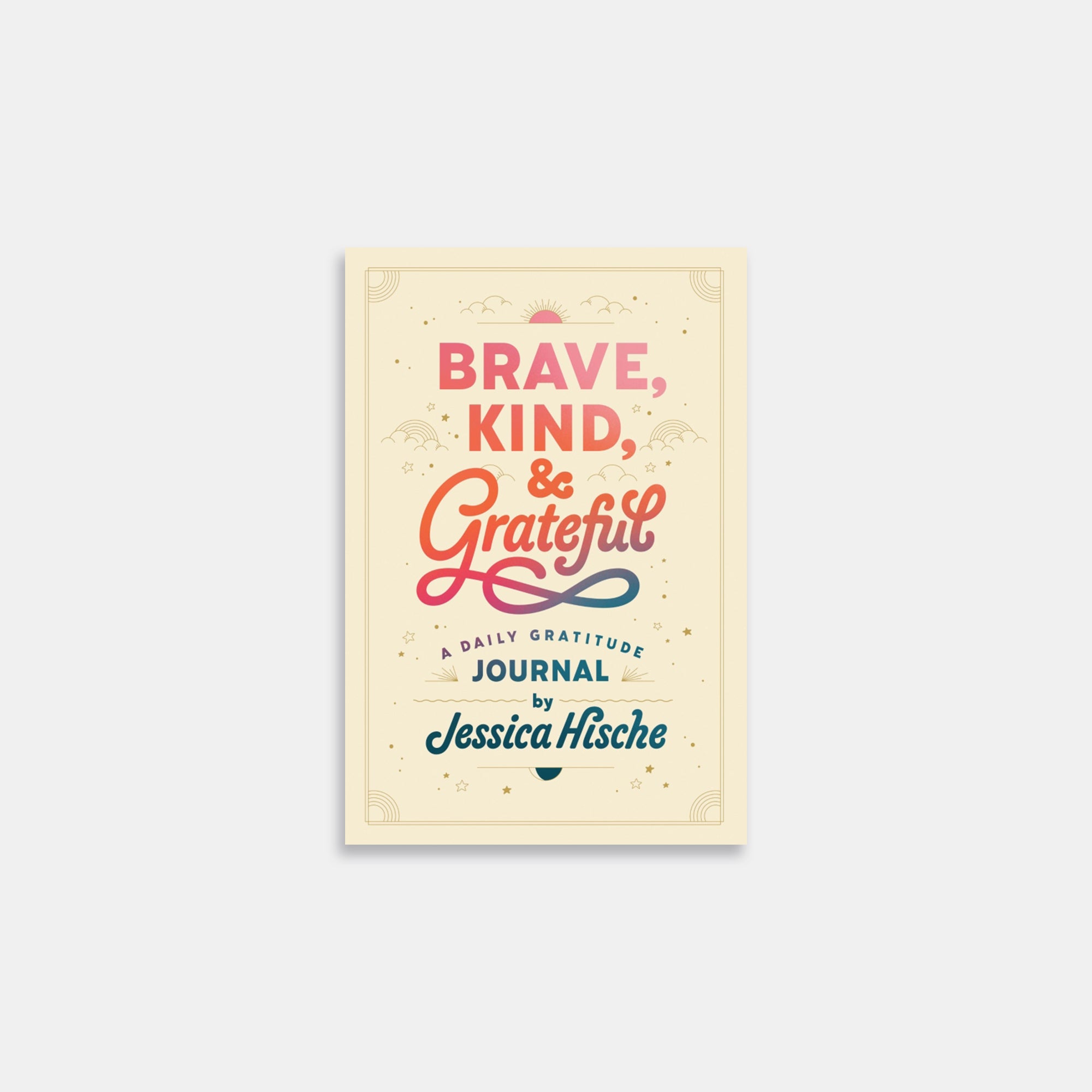 Brave, Kind & Grateful – A Daily Gratitude Journal