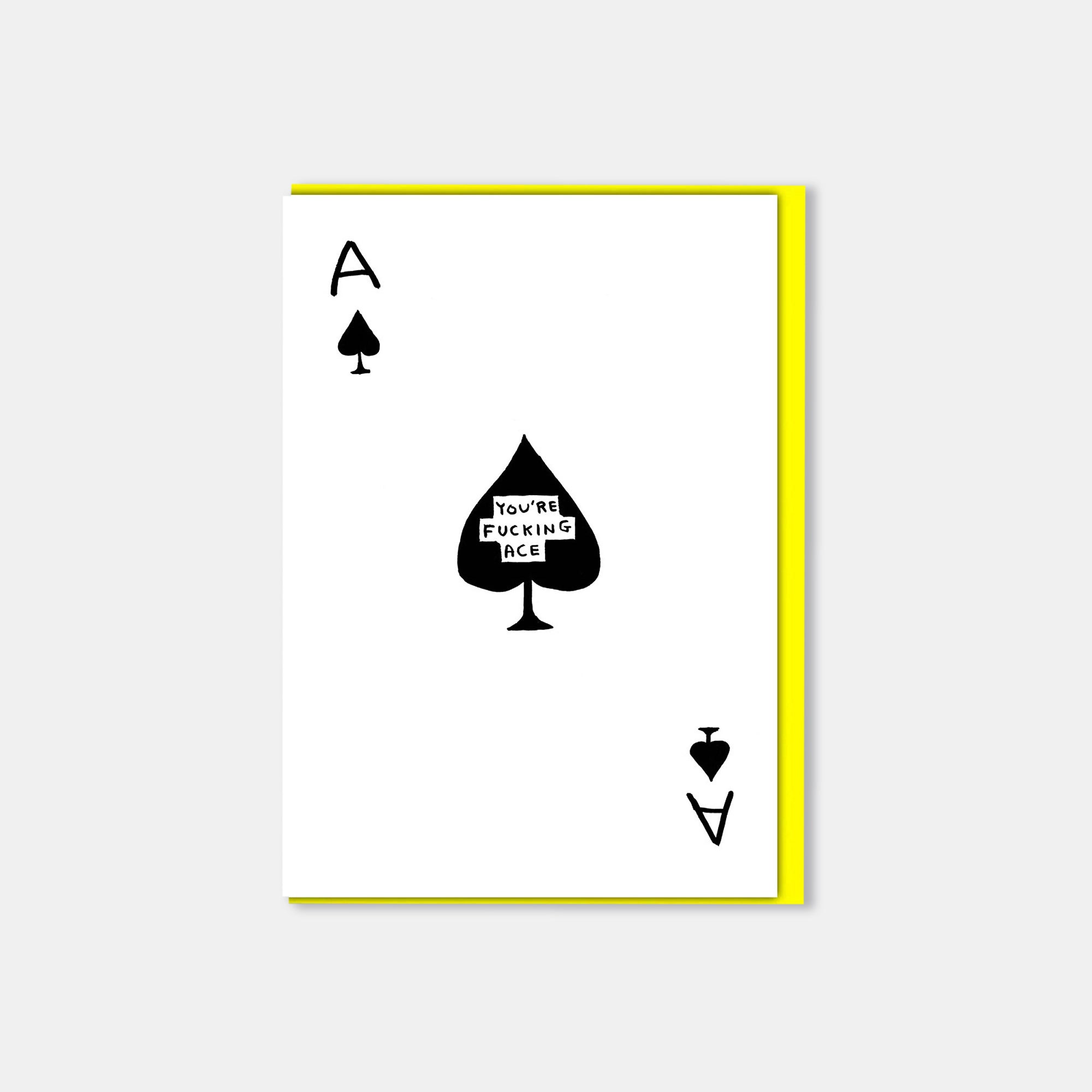 You're Ace David Shrigley Card