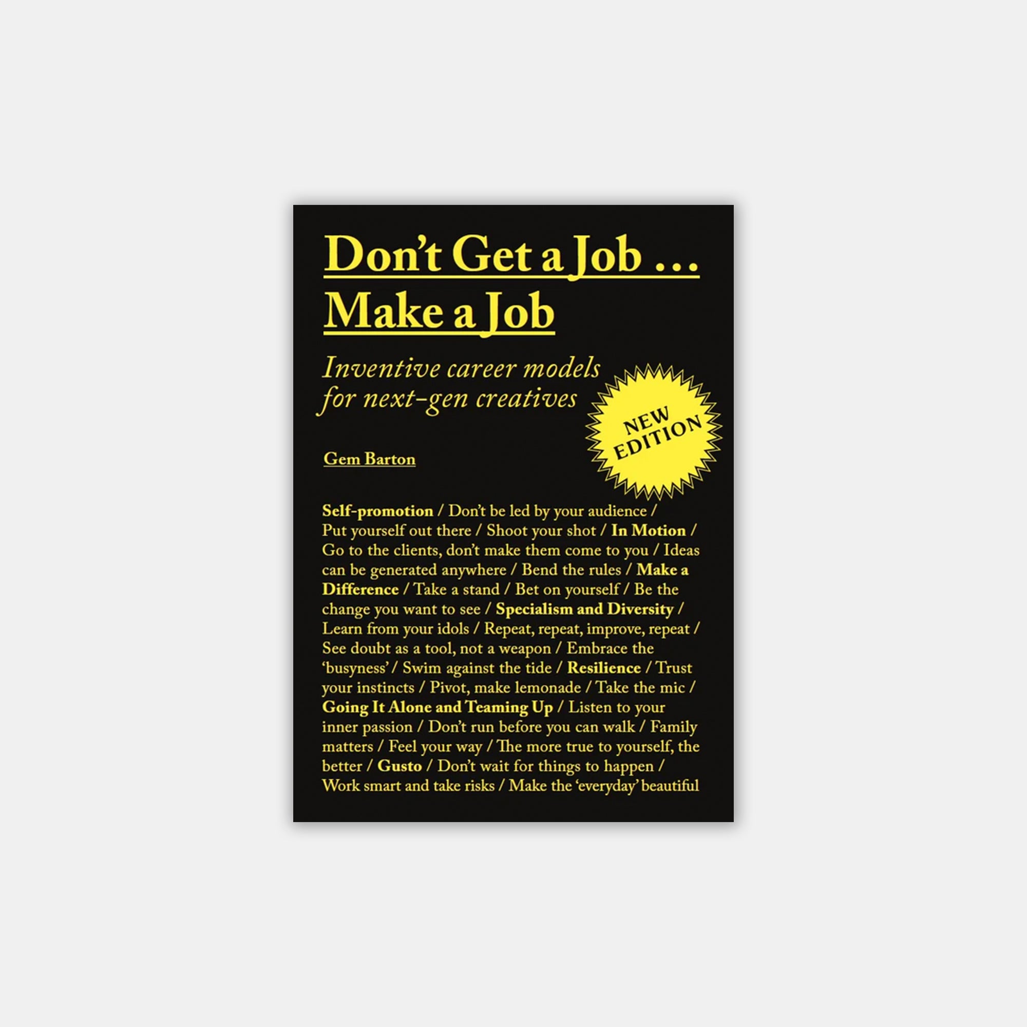 Don't Get a Job...Make a Job