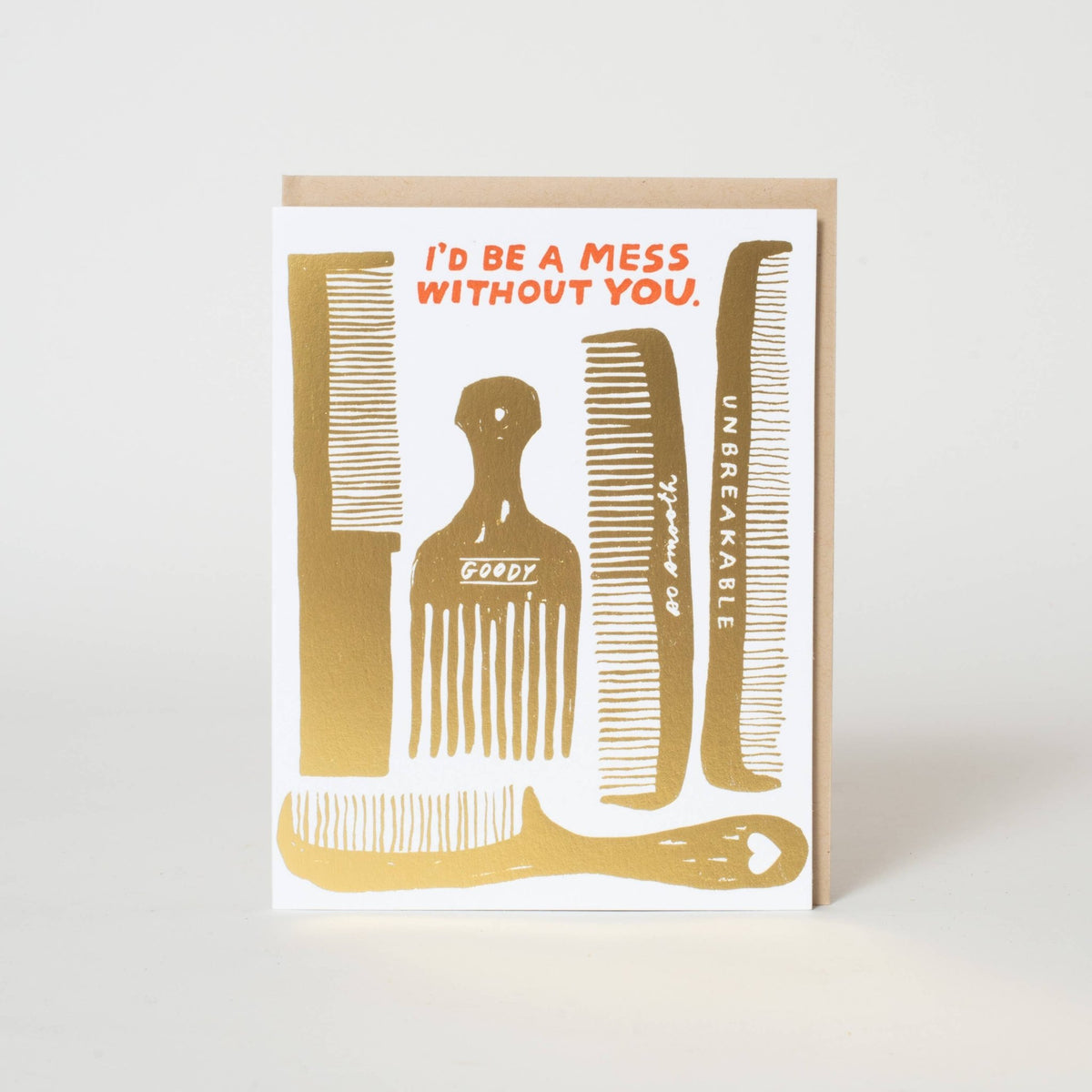 Mess Without You – Letterpress Card