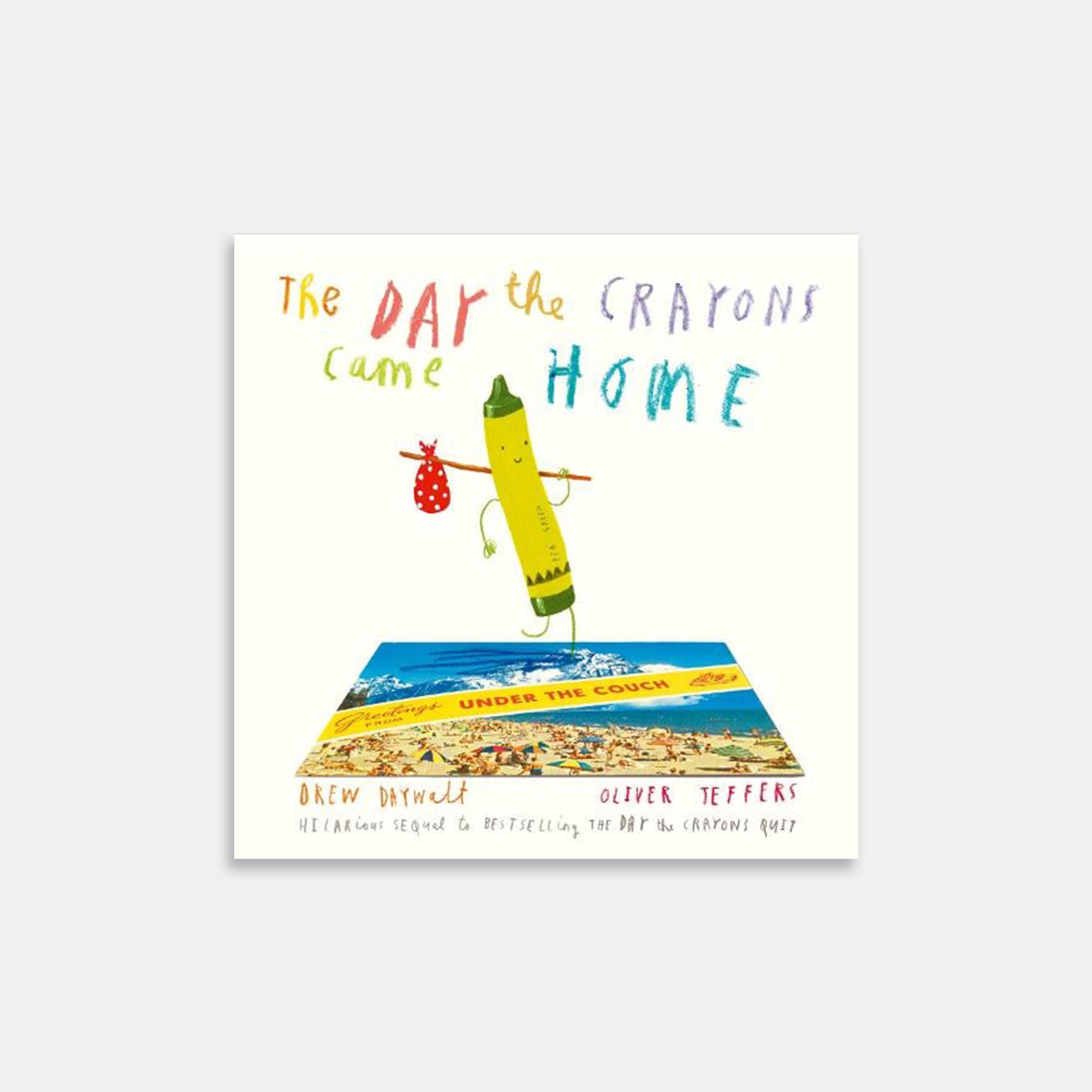 The Day the Crayons Came Home
