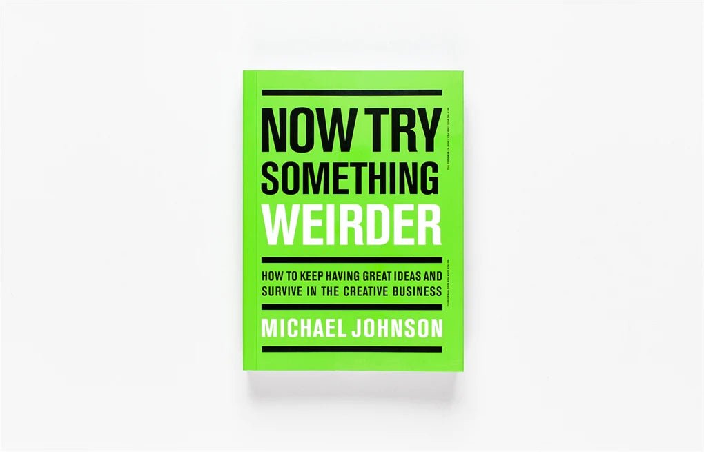 Now Try Something Weirder