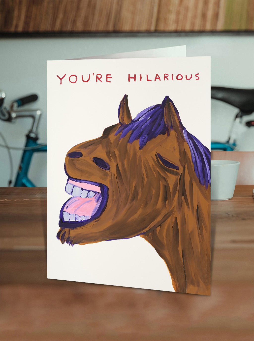 You're Hilarious David Shrigley Card