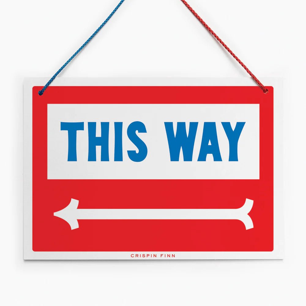 This Way/That Way Sign