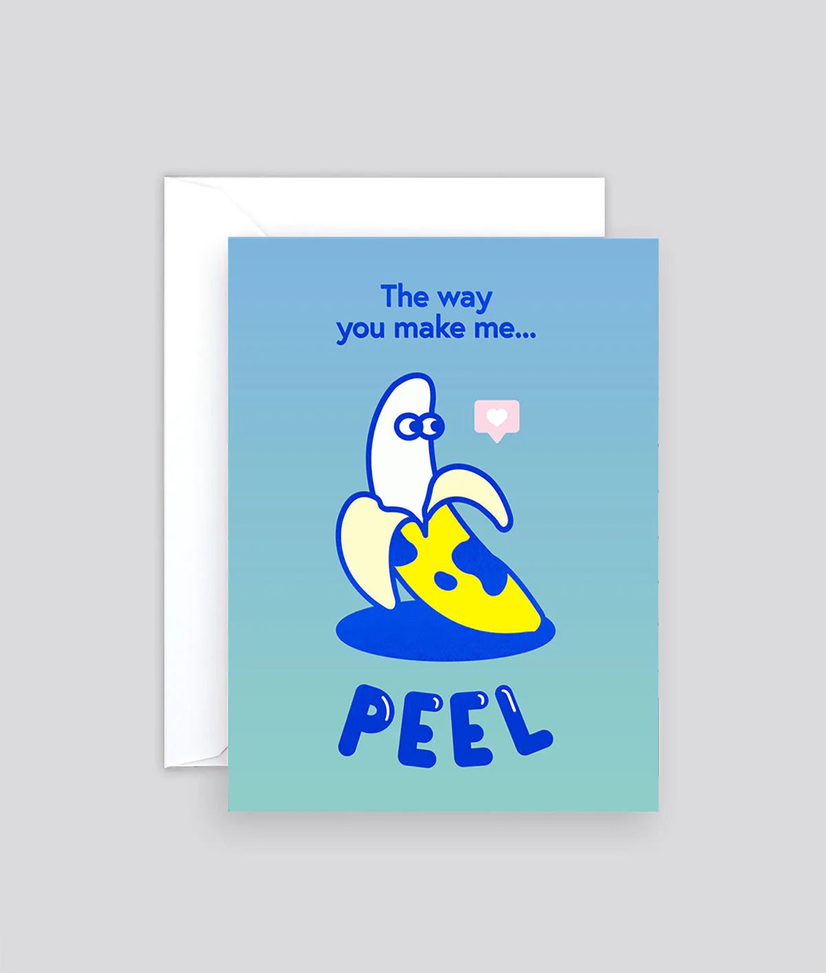 Make Me Peel Card