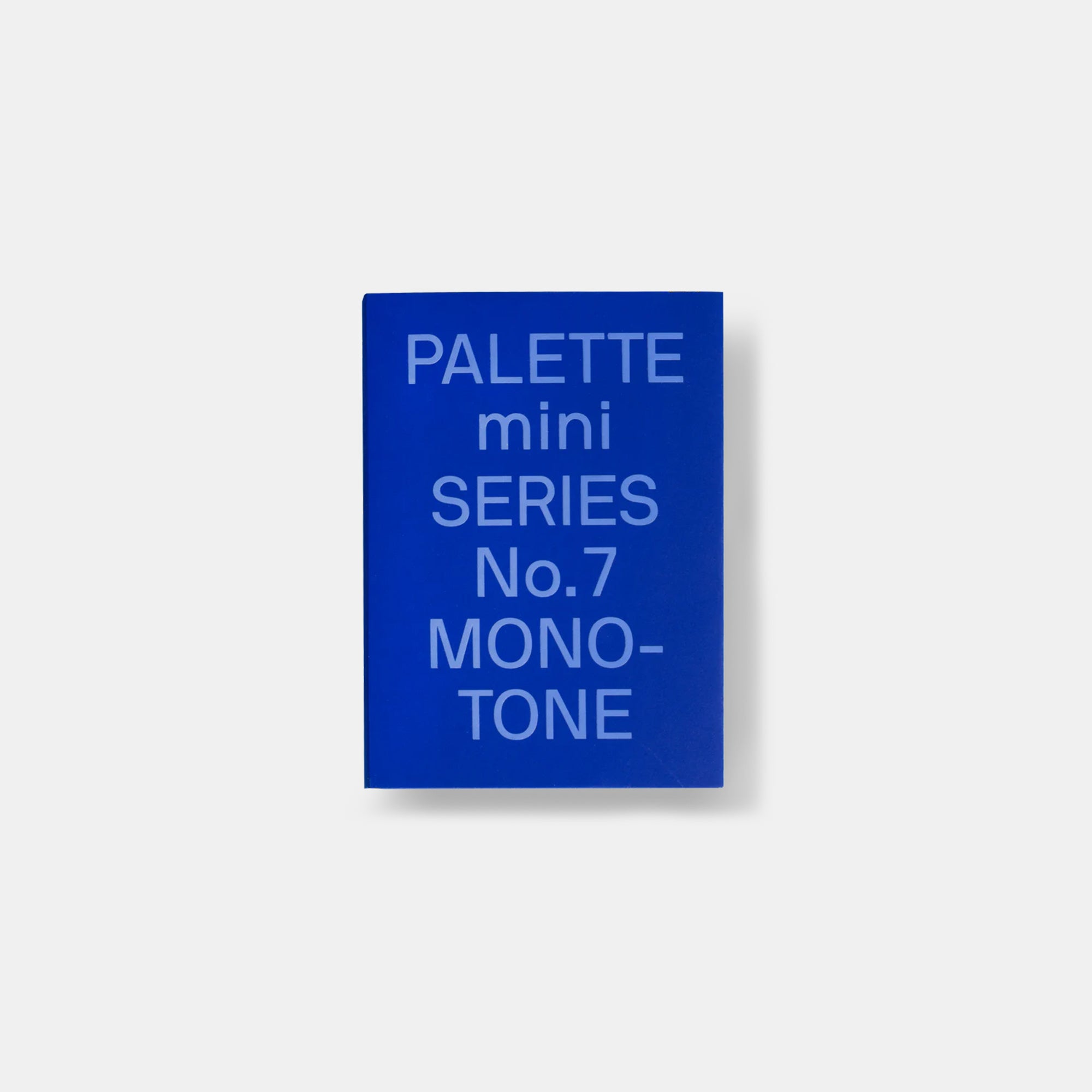 PALETTE mini 07: Monotone