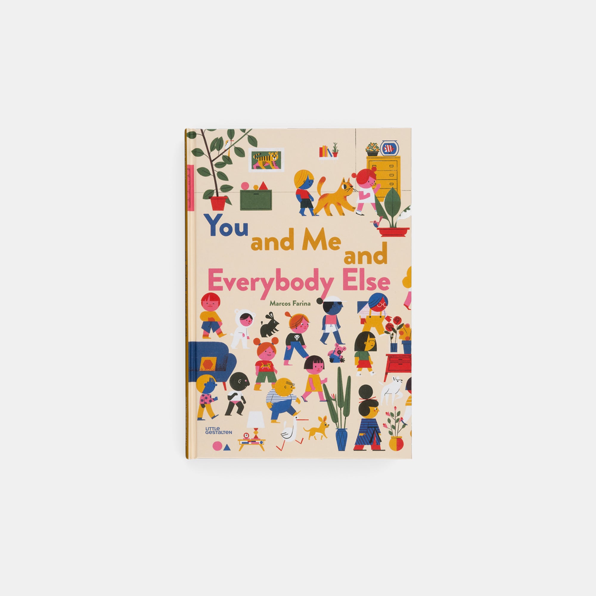 You and Me and Everybody Else