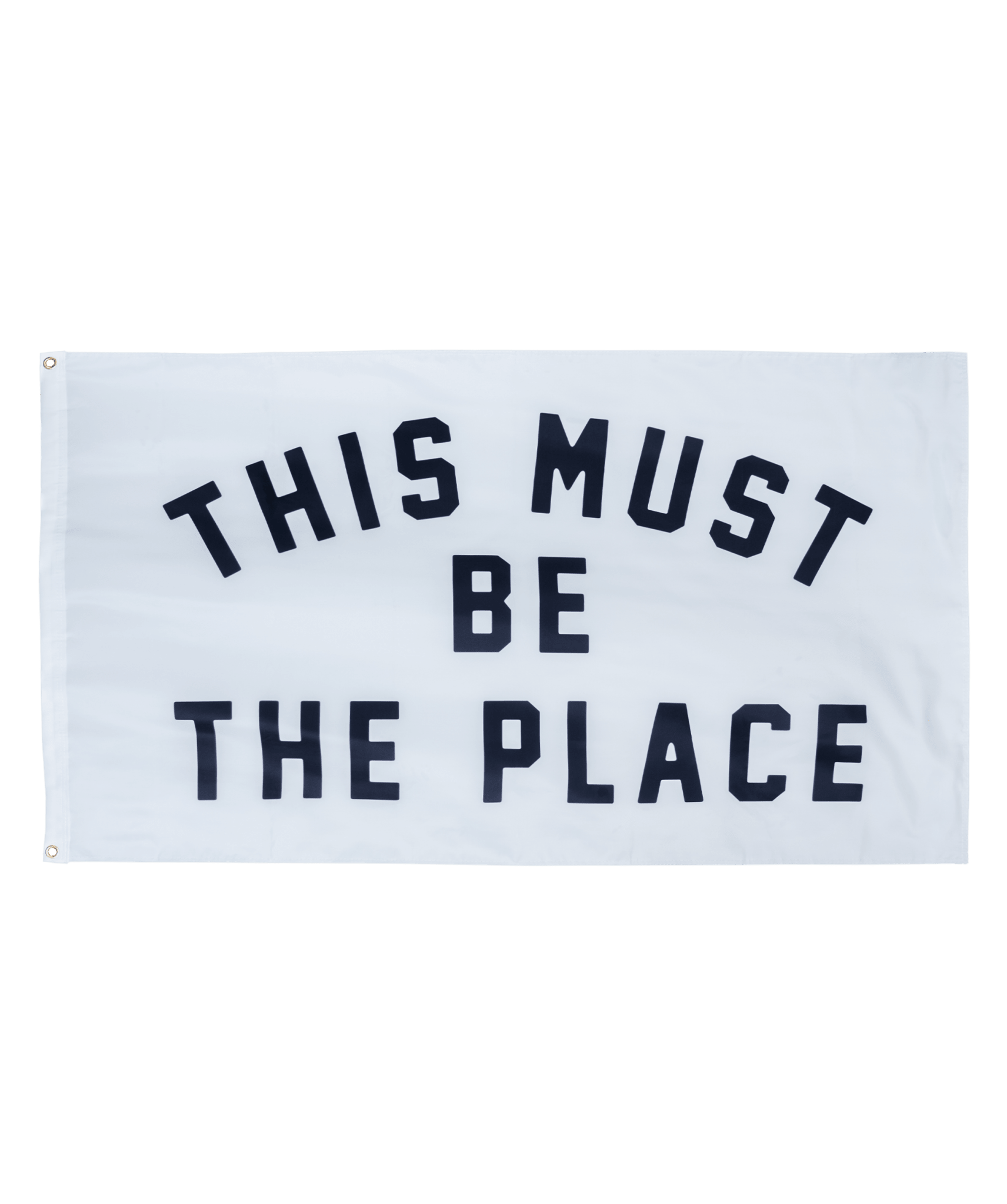 This Must Be The Place Outdoor Flag