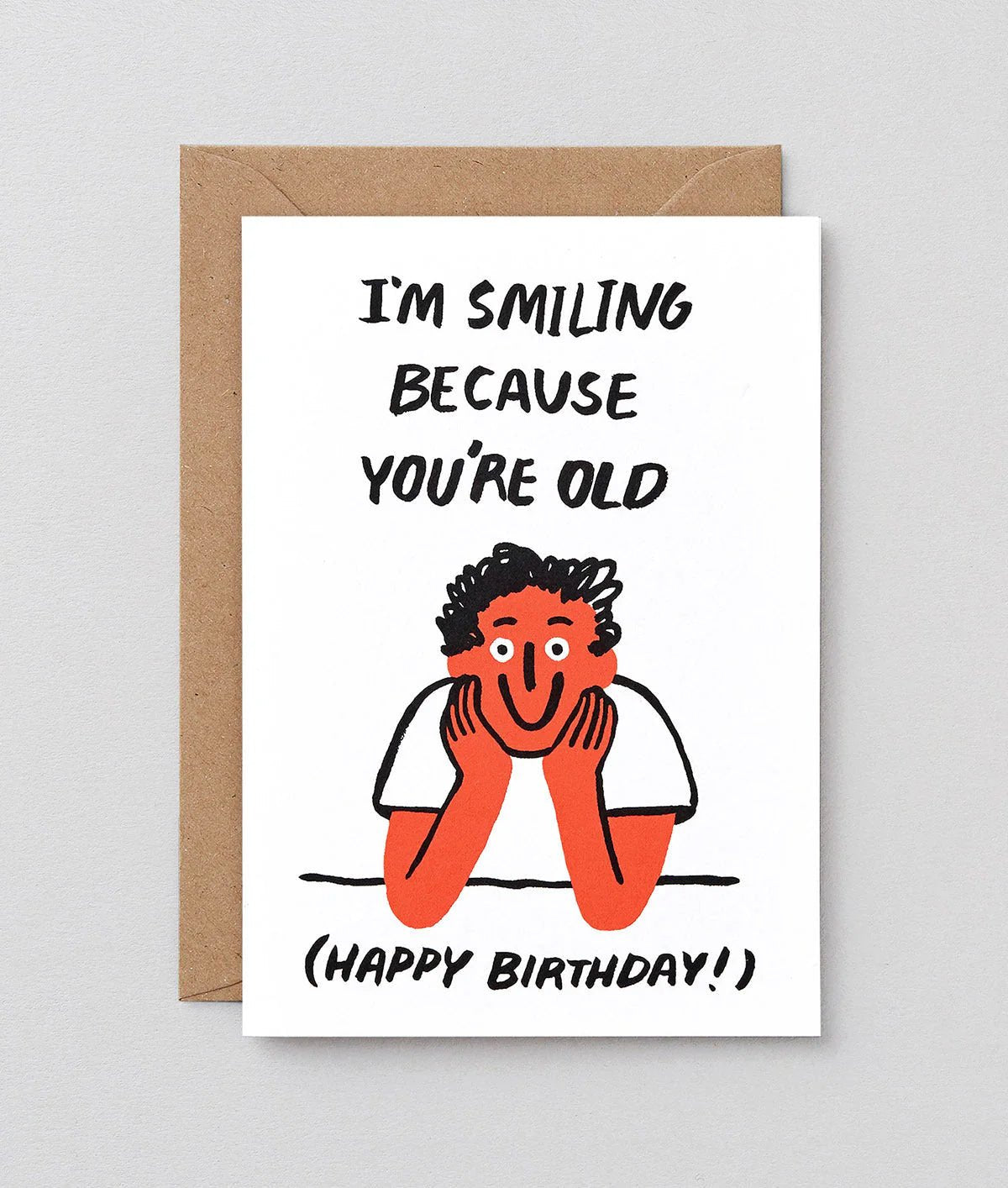 You're Old Birthday Card