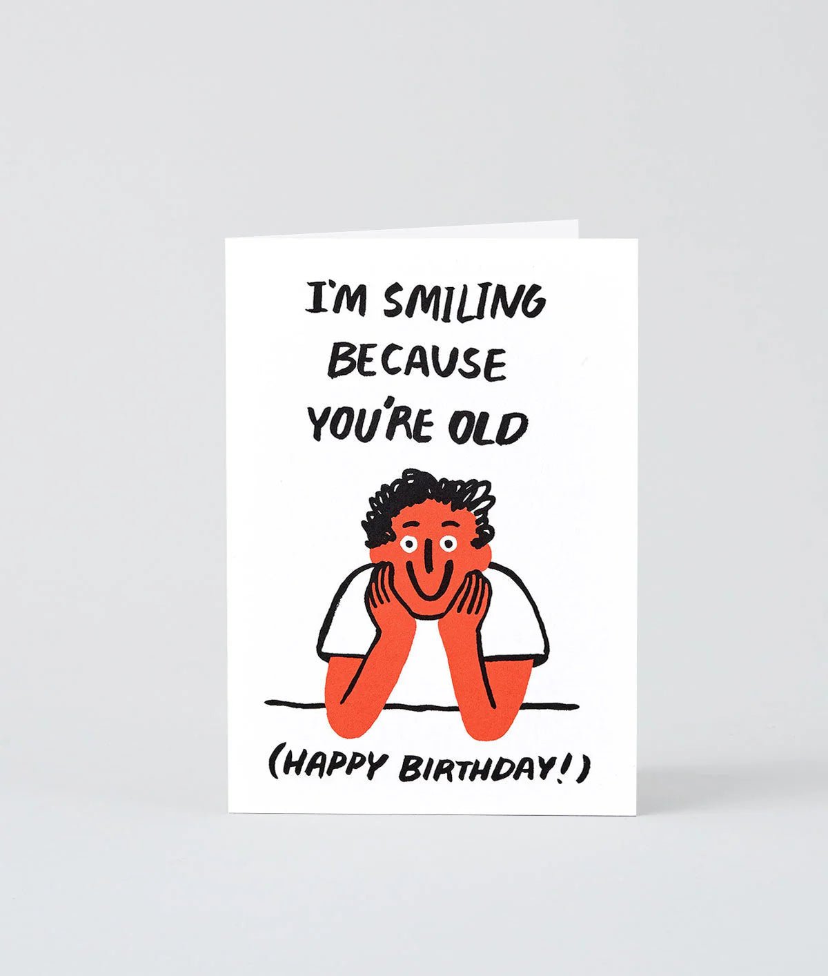 You're Old Birthday Card