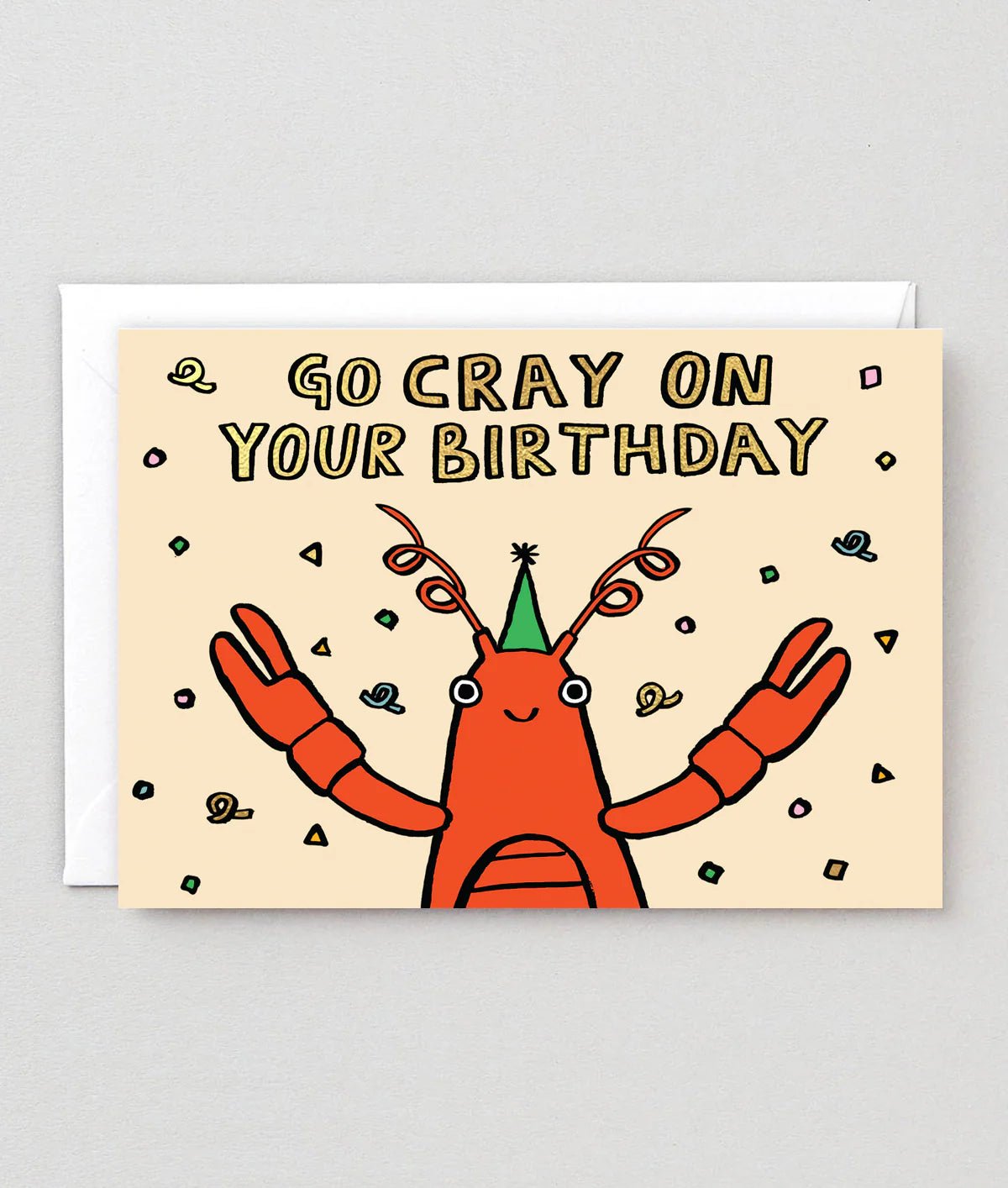 Go Cray On Your Birthday Greeting Card