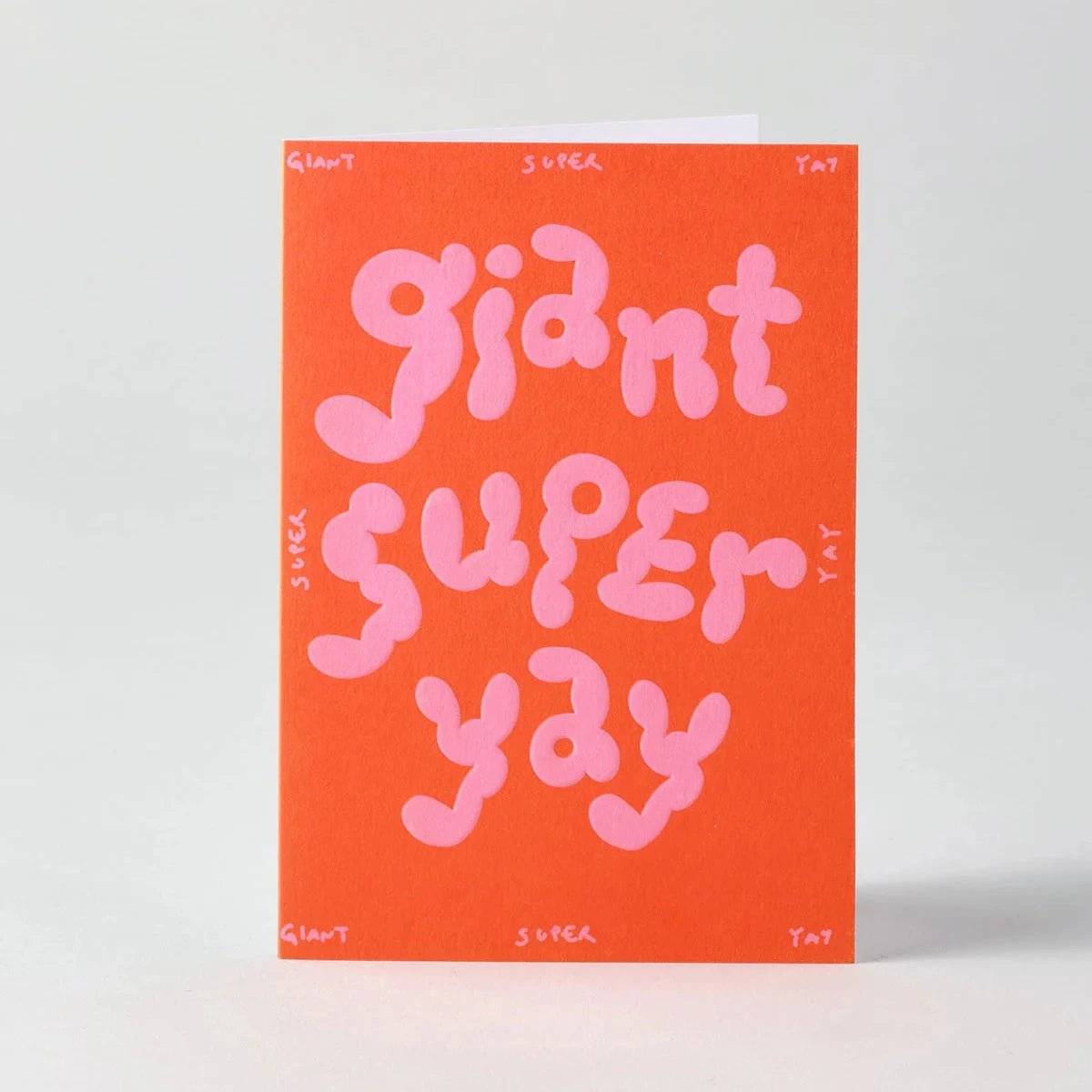 Giant Super Yay