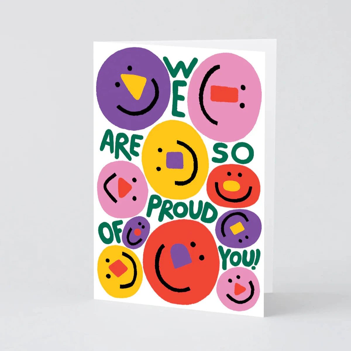 We Are So Proud of You Greeting Card