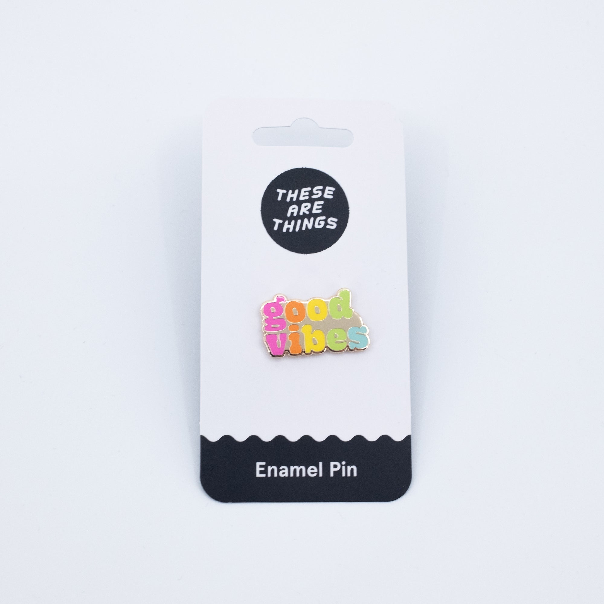Good Vibes Enamel Pin