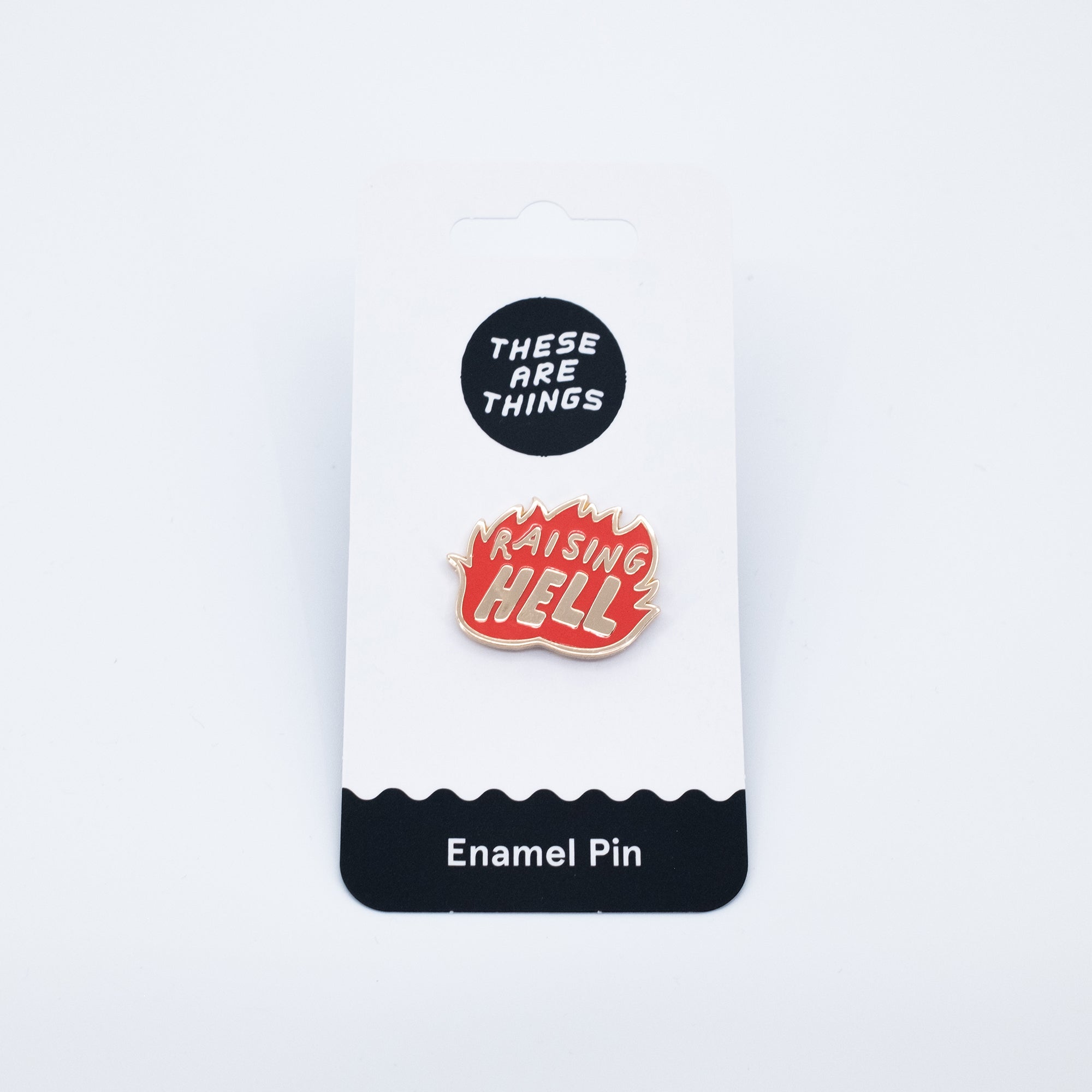Raising Hell Pin