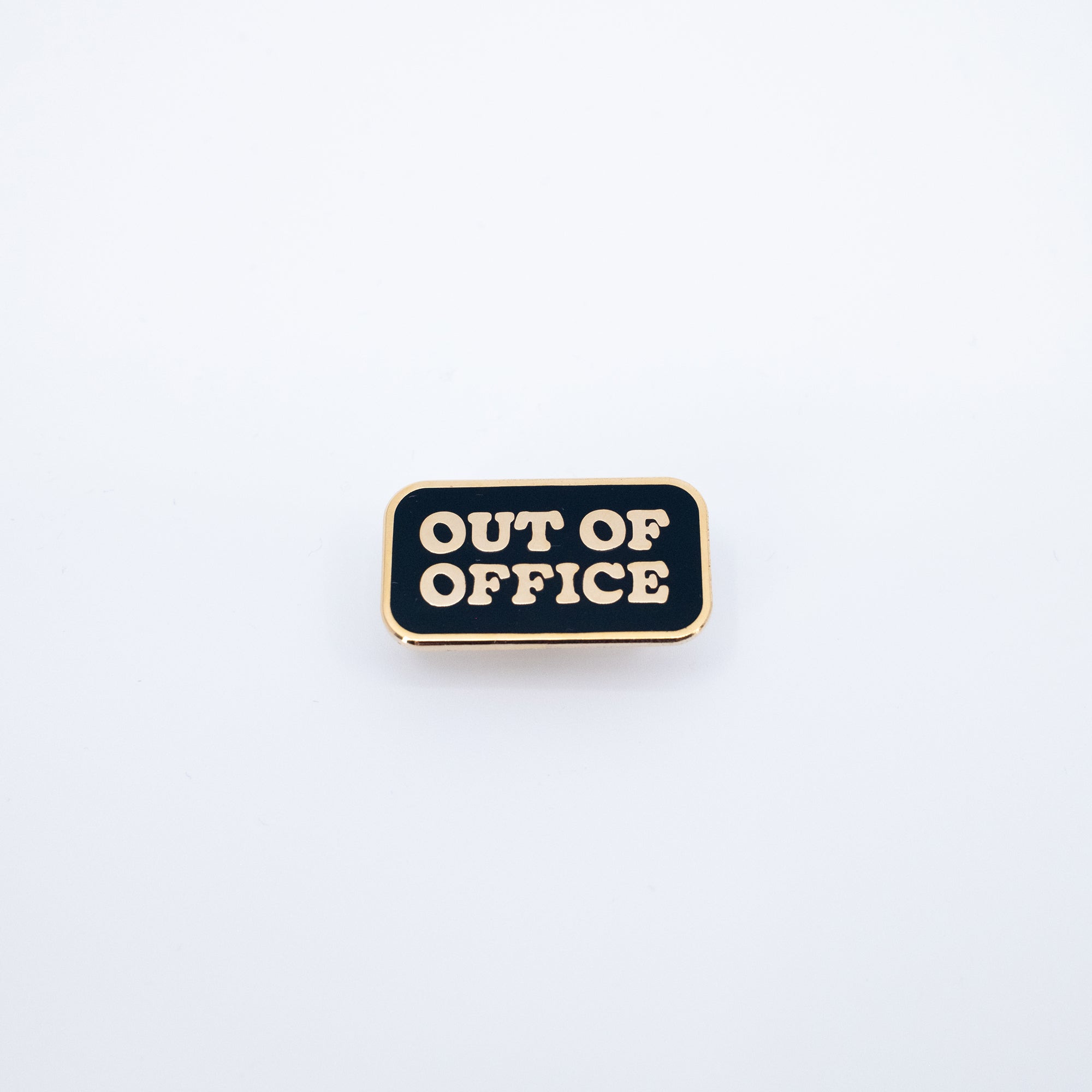 Out Of Office Enamel Pin