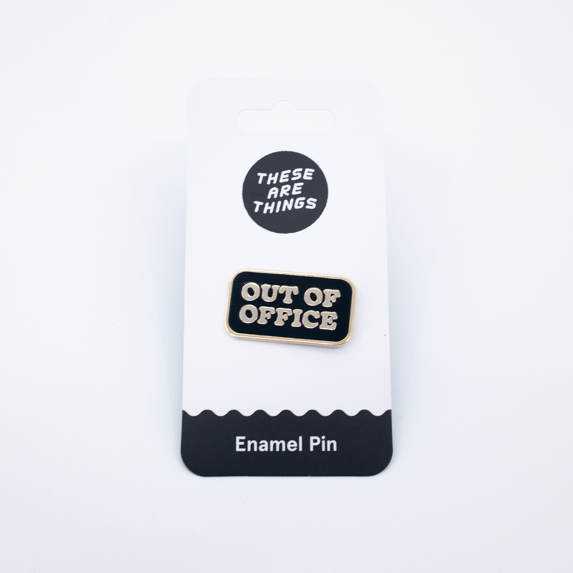 Out Of Office Enamel Pin