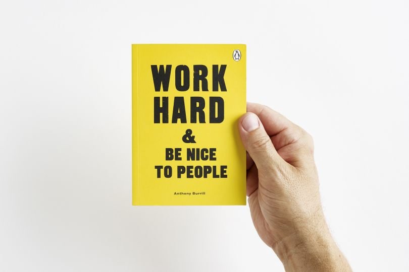 Work Hard & Be Nice To People