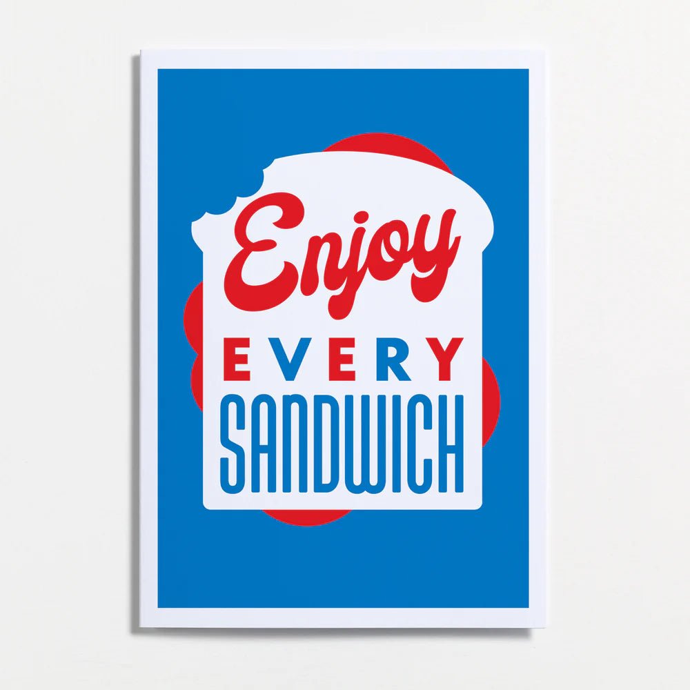 Enjoy Every Sandwich Greeting Card