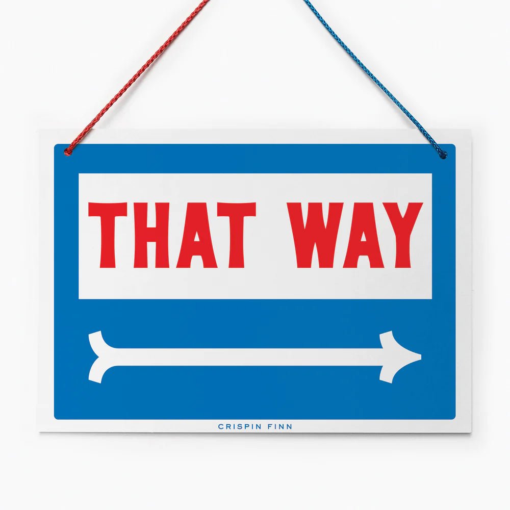 This Way/That Way Sign