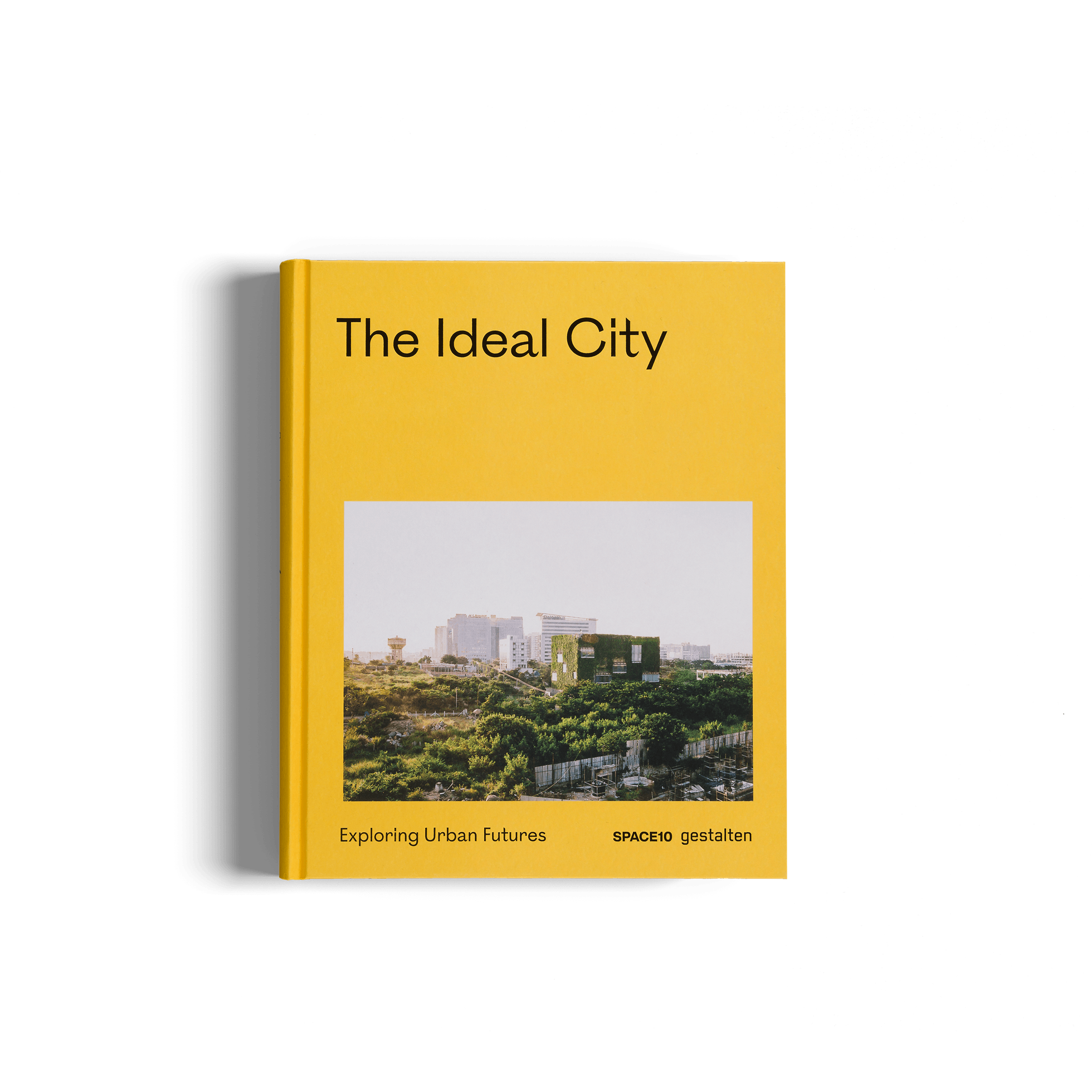 The Ideal City