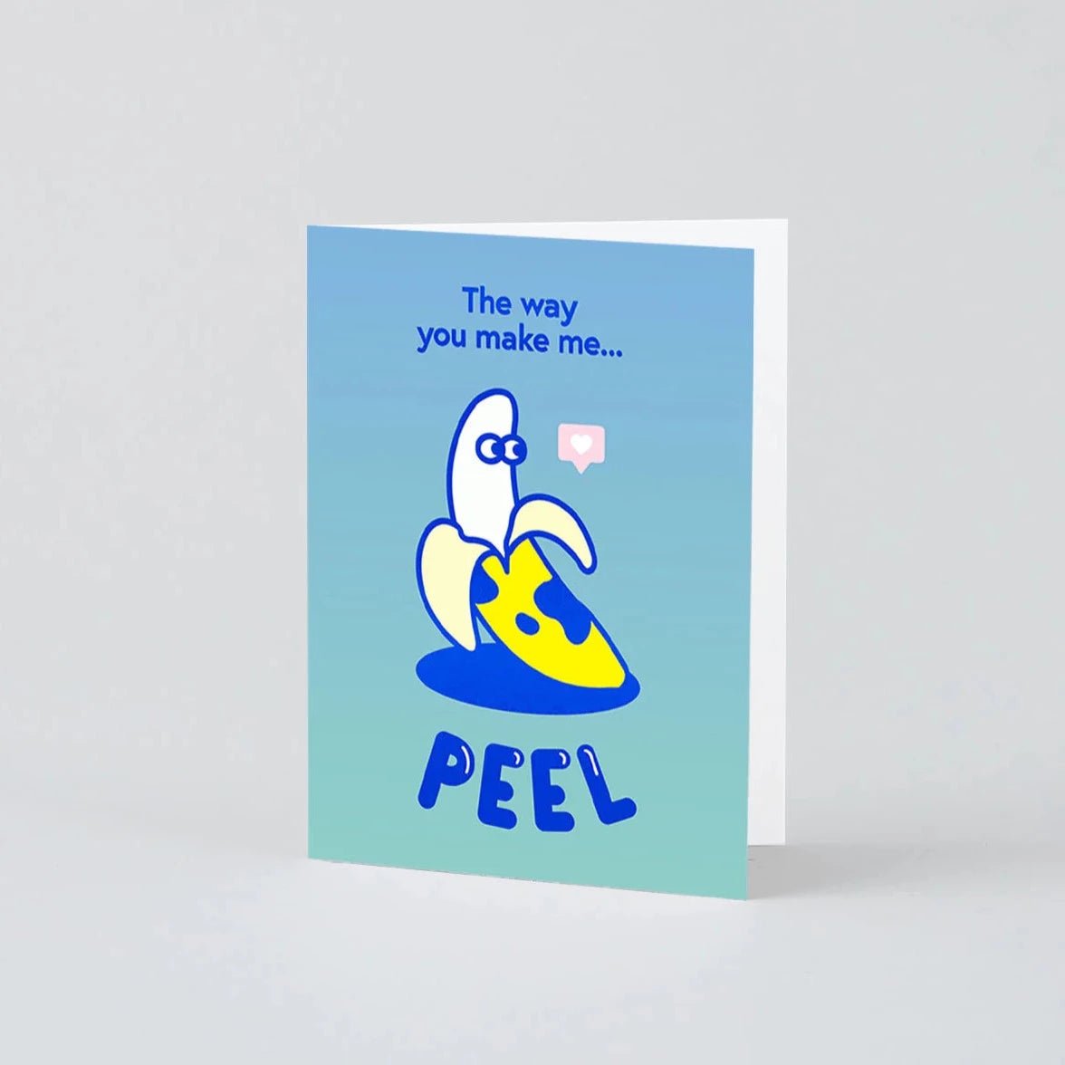 Make Me Peel Card